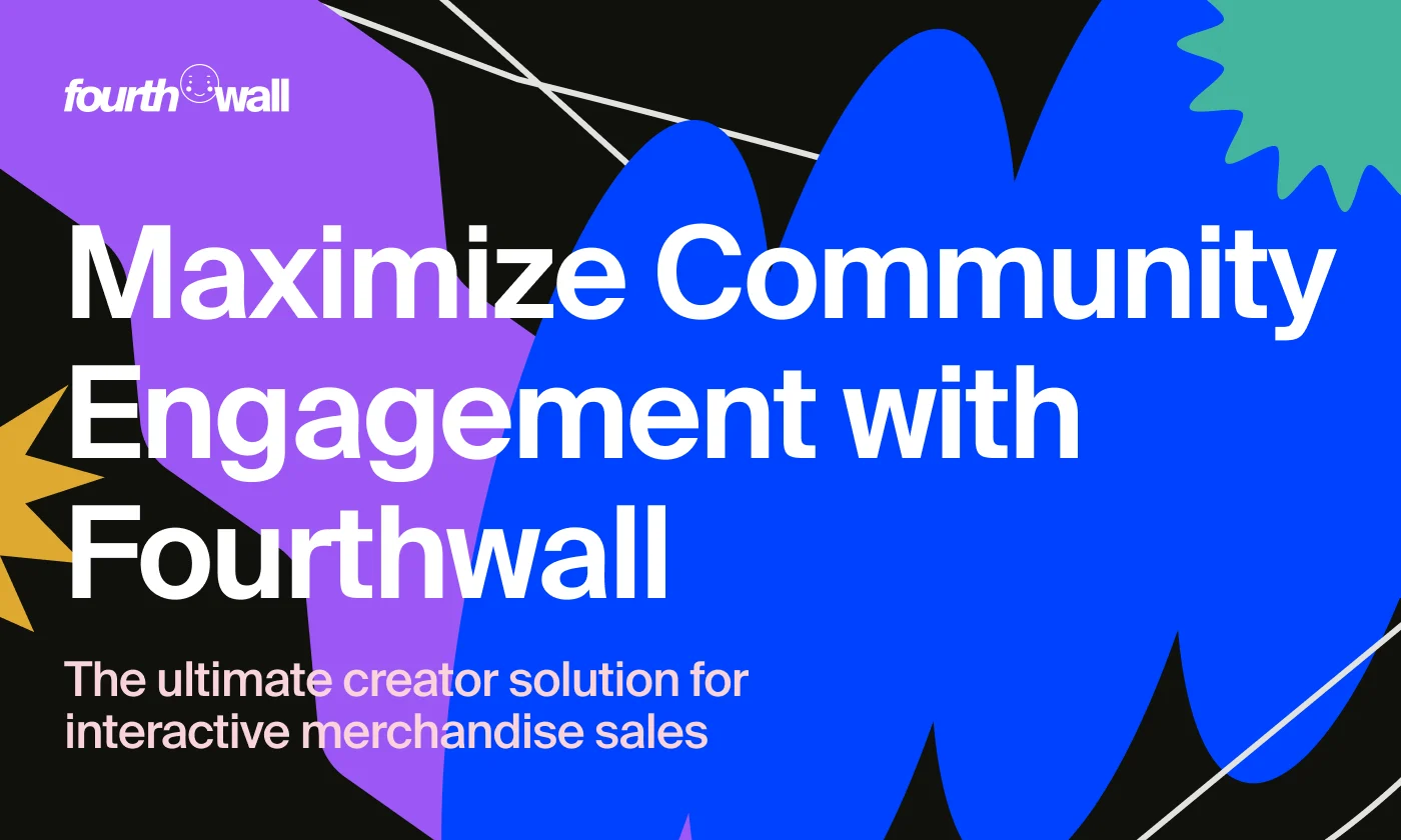 Maximize Community Engagement with Fourthwall - The ultimate creator solution for interactive merchandise sales