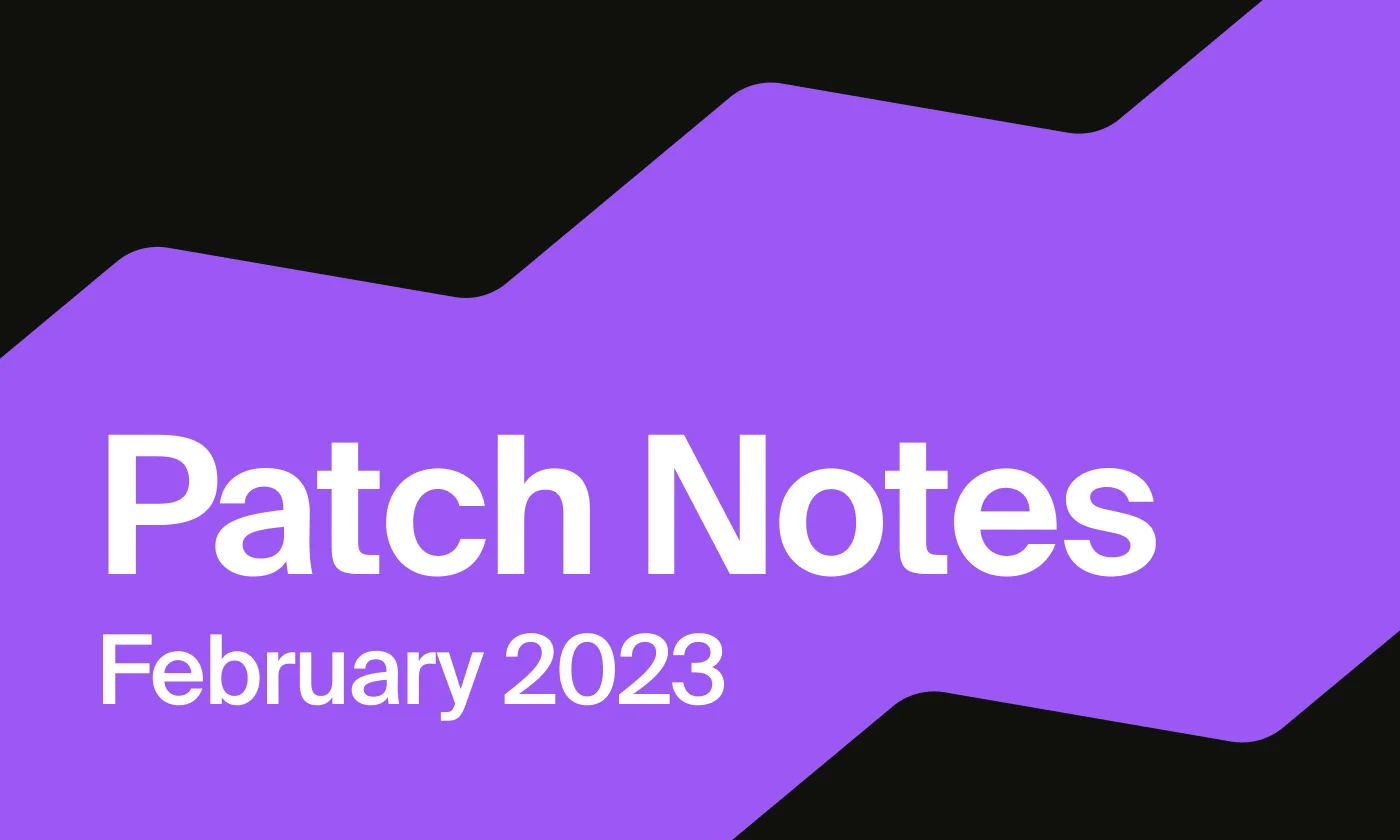 Patch Note: February 2023