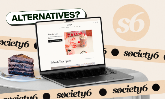 Society6 Alternatives